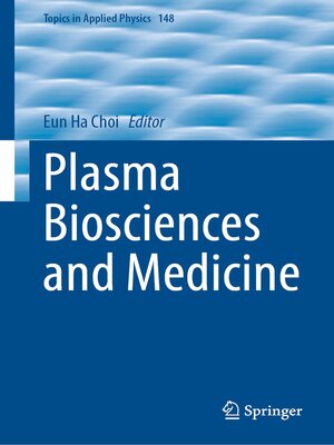 cover image of Plasma Biosciences and Medicine